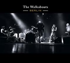 THE WALKABOUTS Berlin