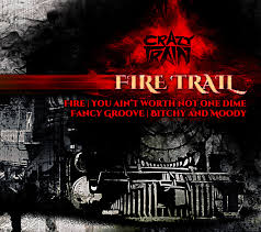 CRAZY TRAIN Fire Trail