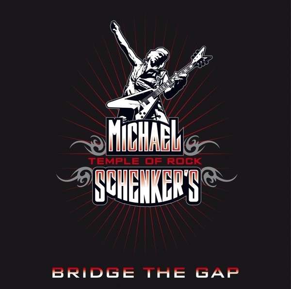 MICHAEL SCHENKER’S TEMPLE OF ROCK Bridge The Gap
