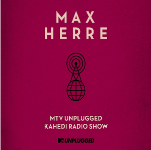 Max-Herre-MTV-Unplugged-Kahedi-Radio-Show