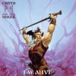 CIRITH UNGOL - I’m Alive